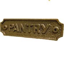 Traditional cast metal pantry door sign
