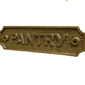 Traditional cast metal pantry door sign
